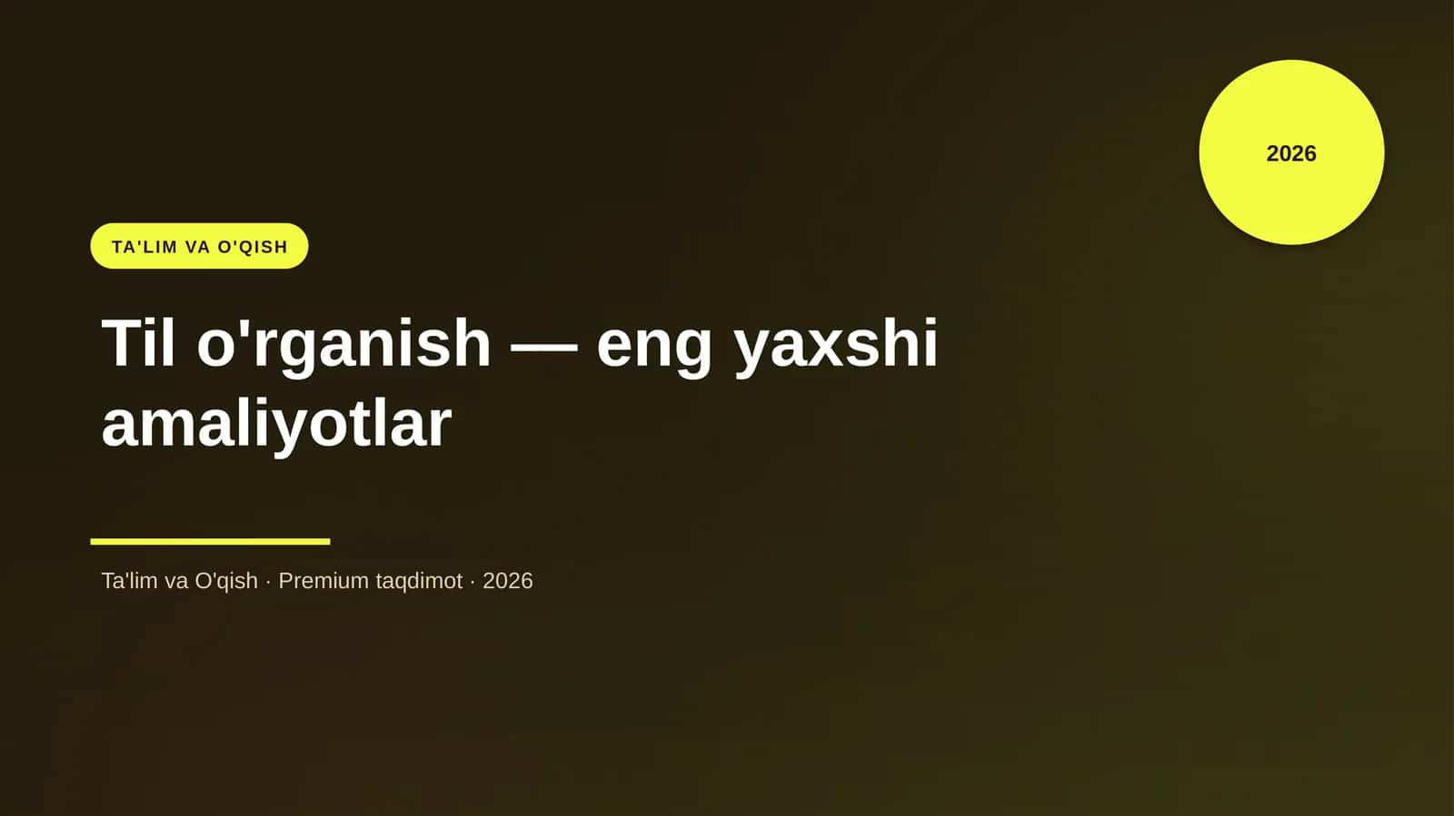 Til o'rganish — eng yaxshi amaliyotlar 1