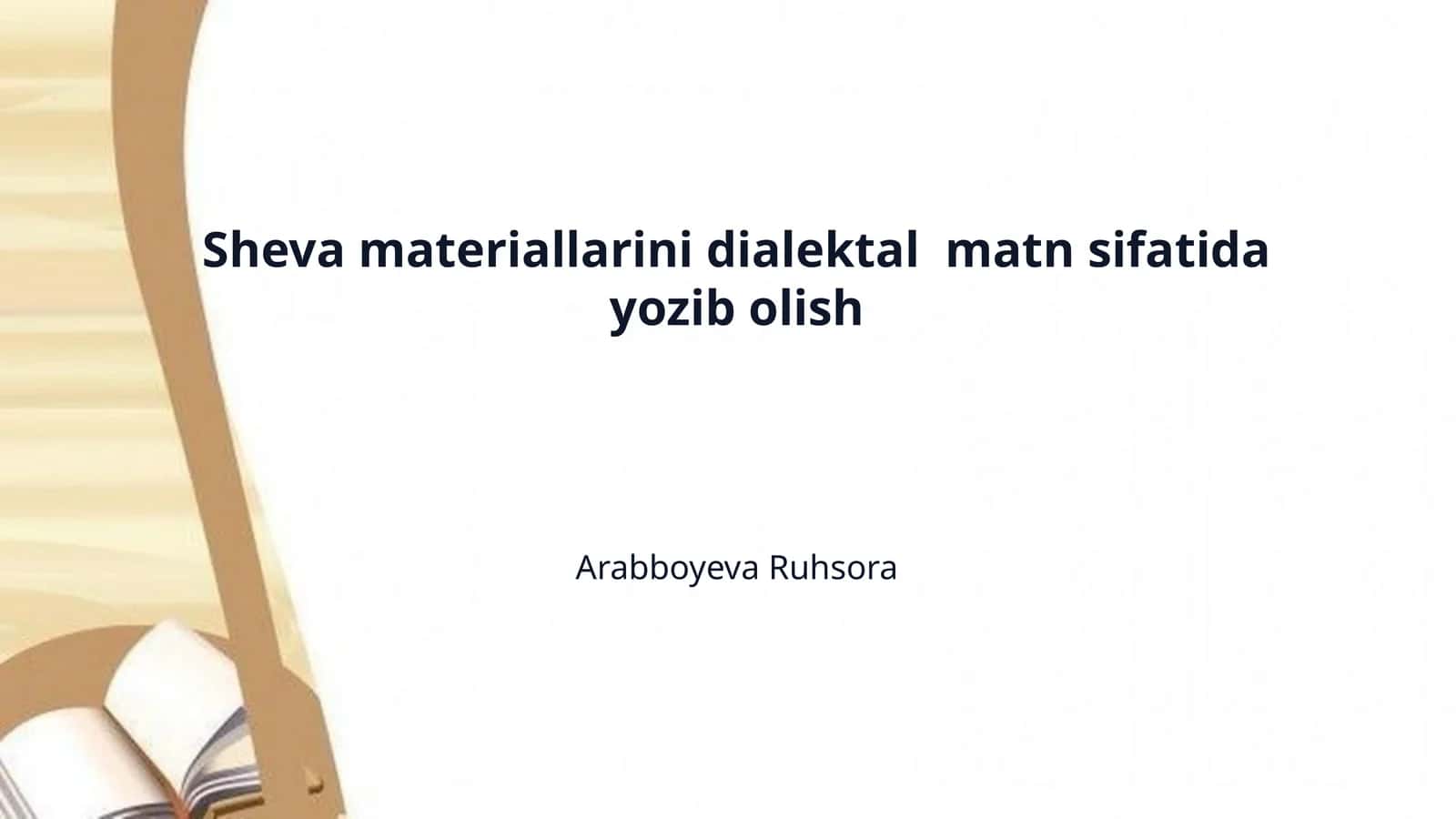 Sheva materiallarini dialektal  matn sifatida yozib olish 1