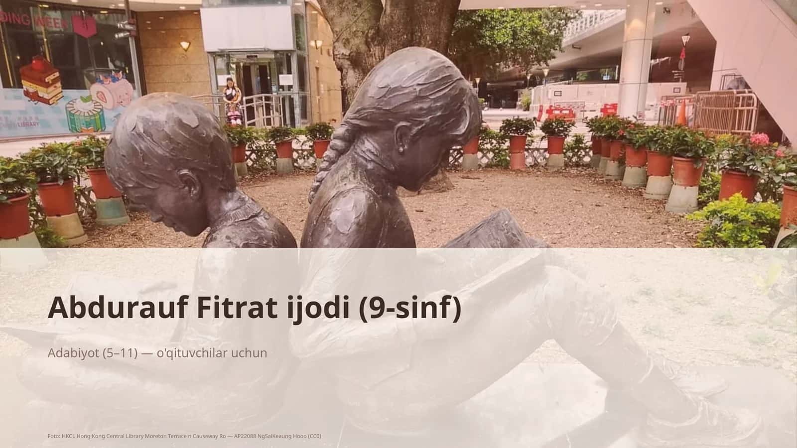 Abdurauf Fitrat ijodi (9-sinf) 1