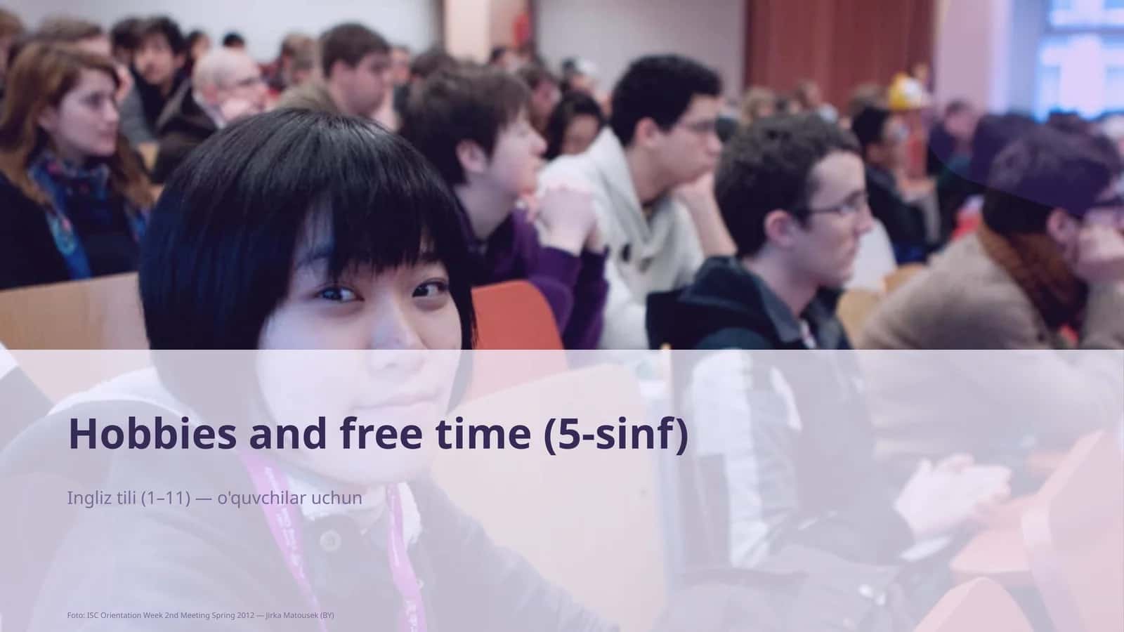 Hobbies and free time (5-sinf) 1
