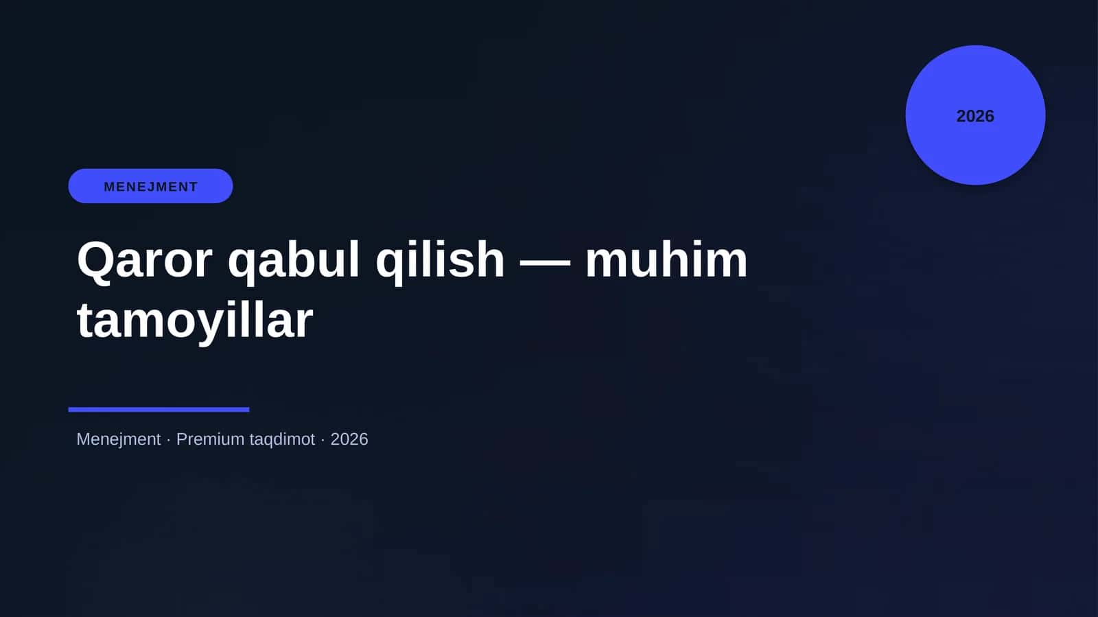 Qaror qabul qilish — muhim tamoyillar 1
