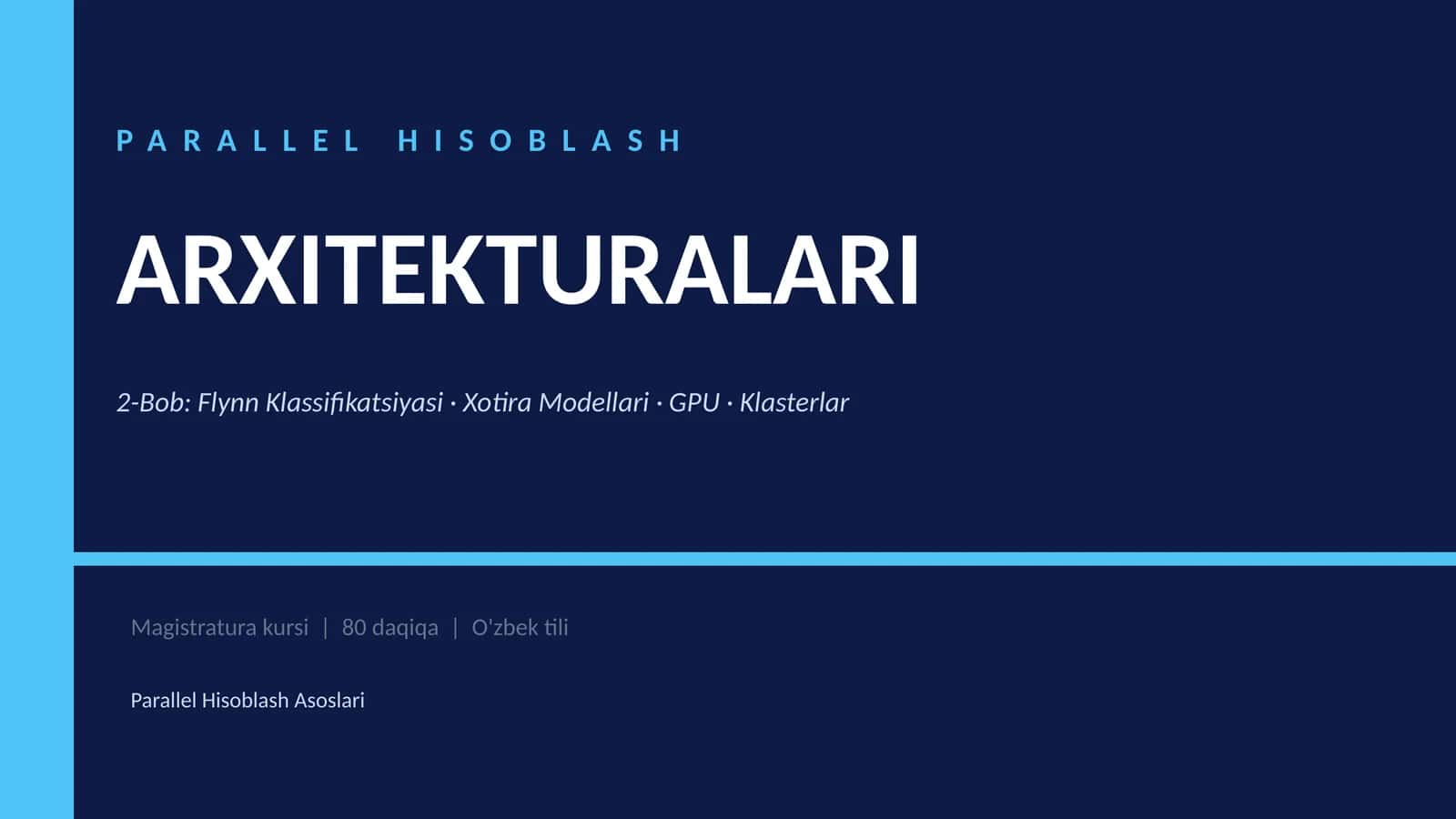 Parallel Hisoblash Asoslari 1