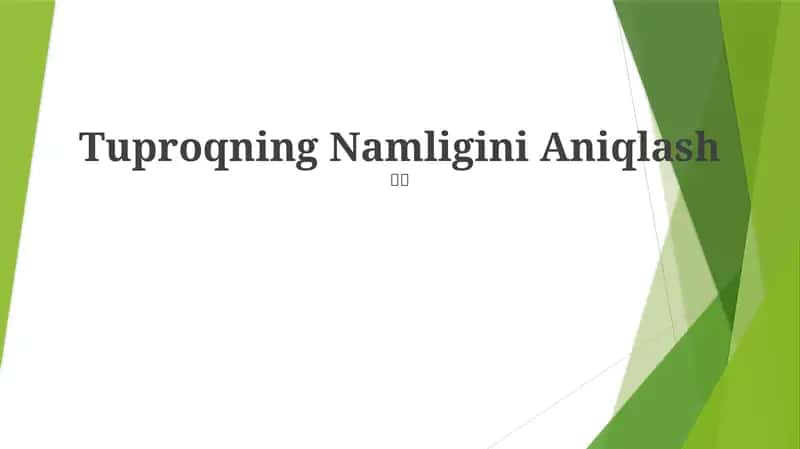 Tuproqning Namligini Aniqlash 1