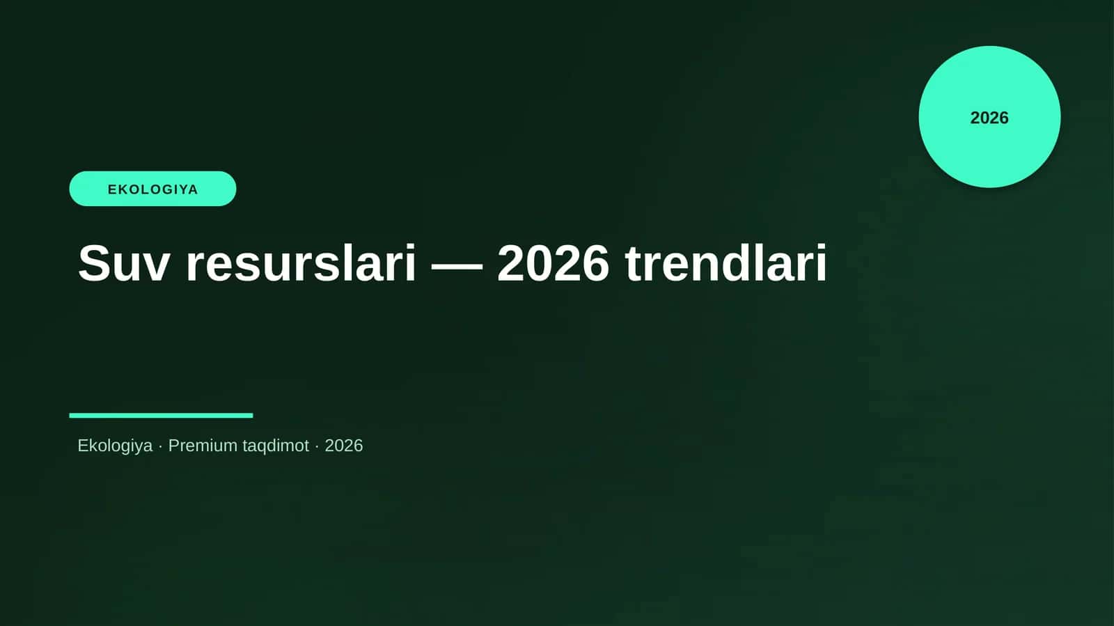 Suv resurslari — 2026 trendlari 1