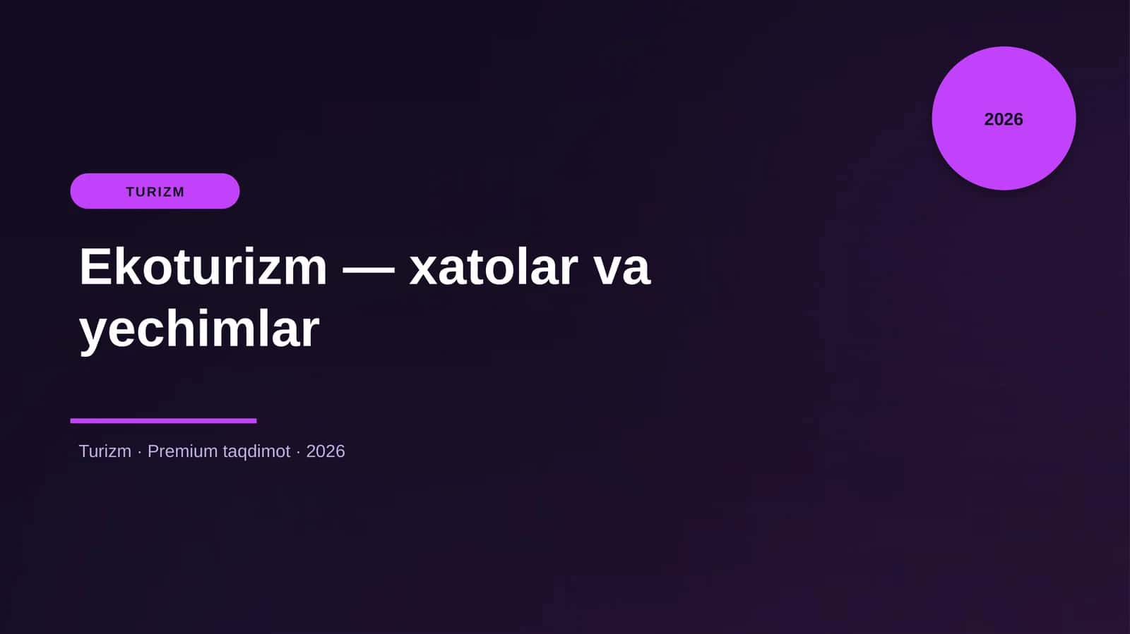 Ekoturizm — xatolar va yechimlar 1