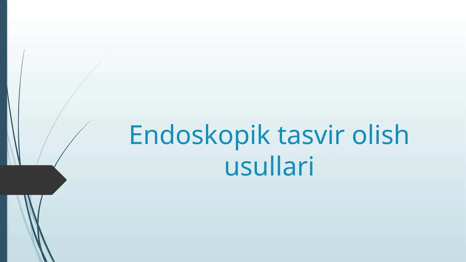 Endoskopik tasvir olish usullari 1