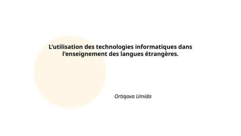L'utilisation des technologies informatiques dans l'enseignement des langues étrangères 1