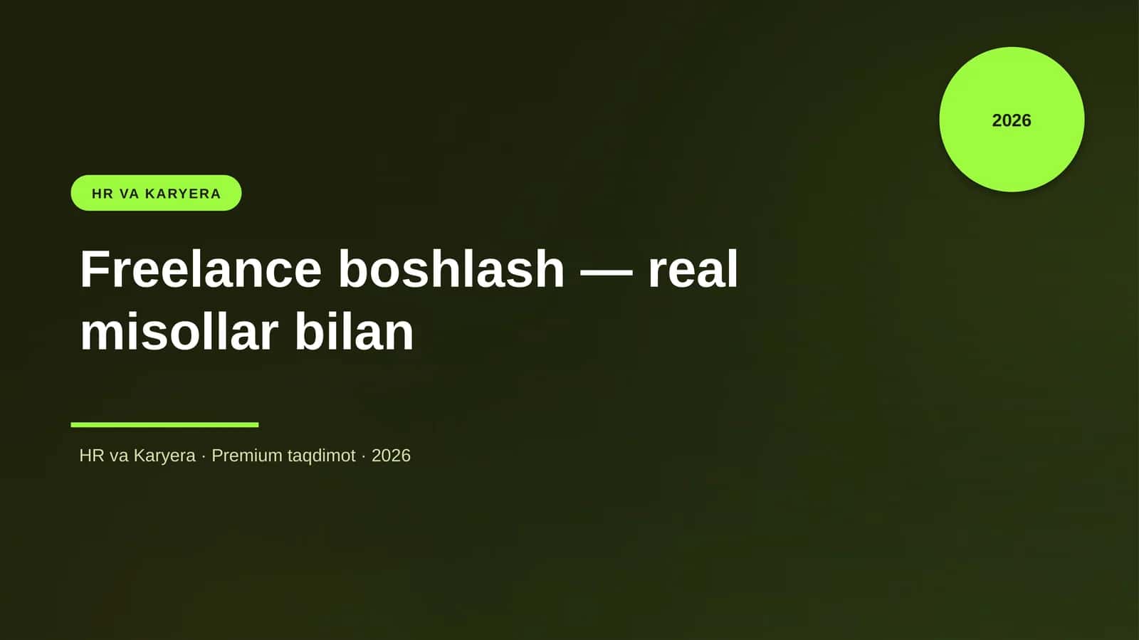 Freelance boshlash — real misollar bilan 1