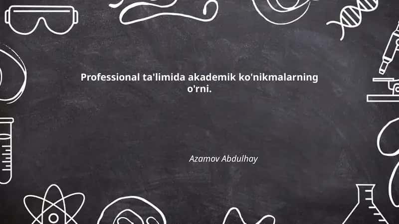 Akademik ko'nikmalarning professional ta'limi 1