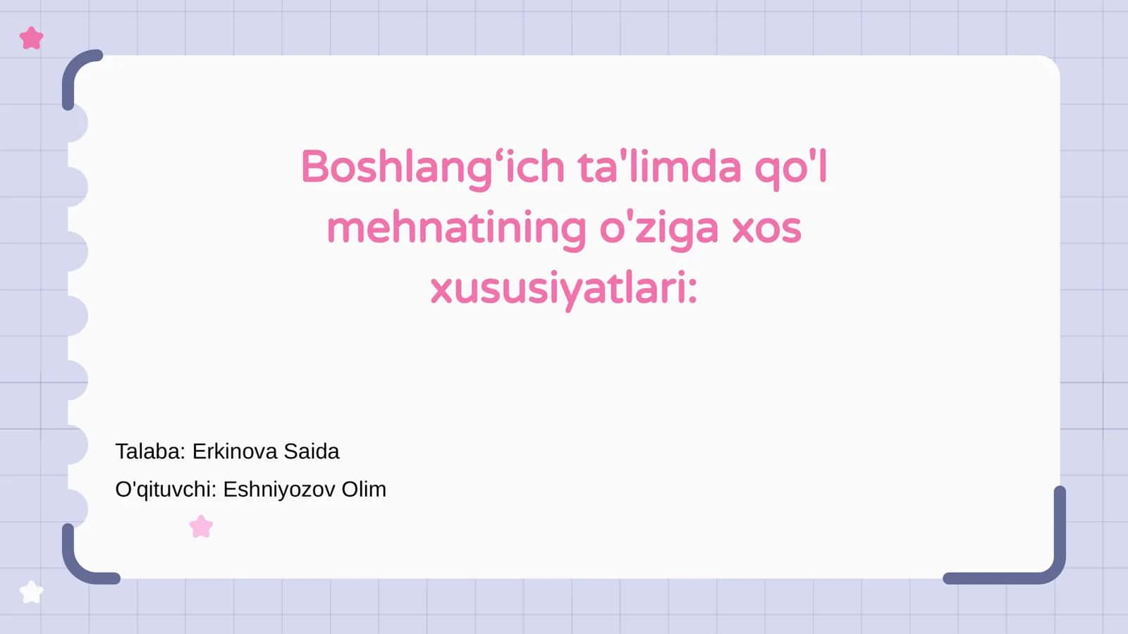 Boshlang‘ich ta'limda qo'l mehnatining o'ziga xos xususiyatlari 1