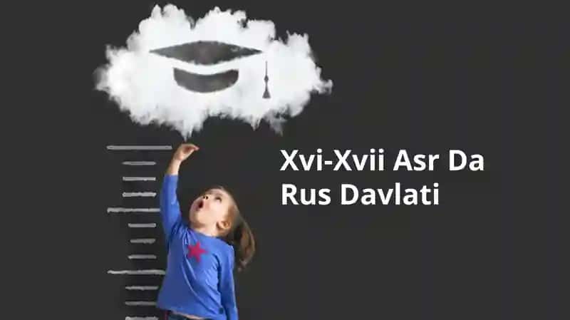 Xvi-Xvii Asr Da Rus Davlati