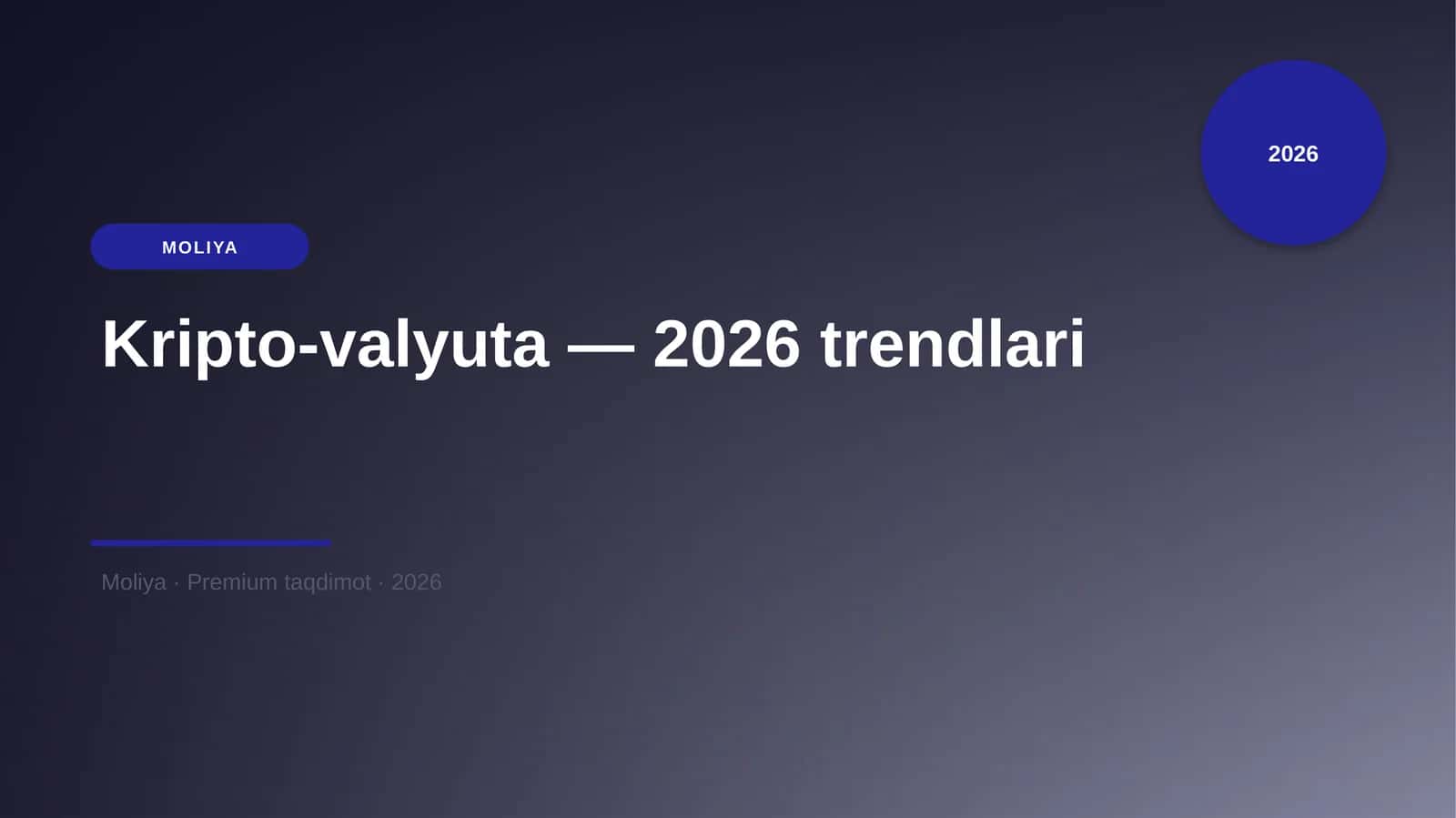 Kripto-valyuta — 2026 trendlari 1