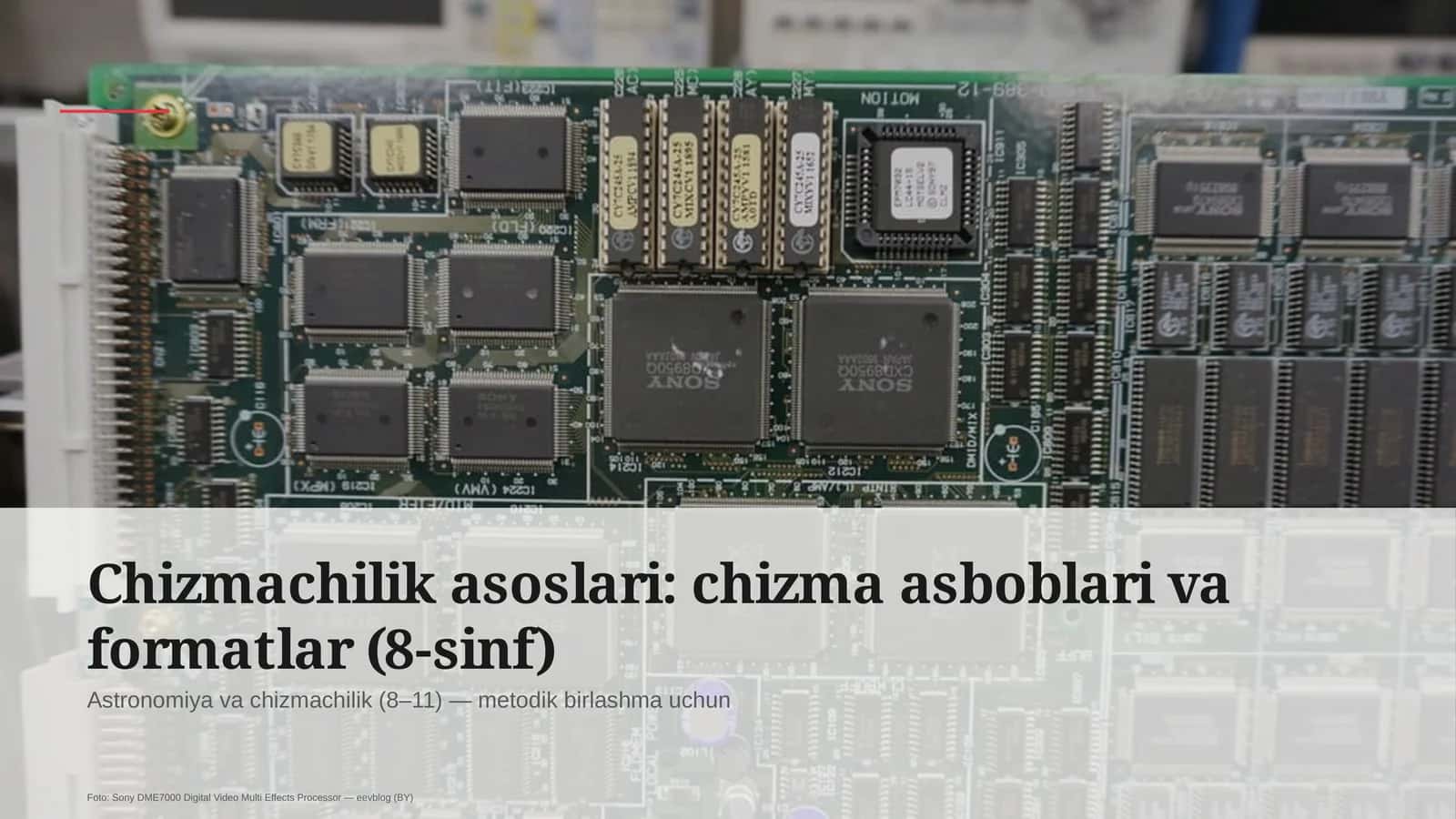 Chizmachilik asoslari: chizma asboblari va formatlar (8-sinf) 1