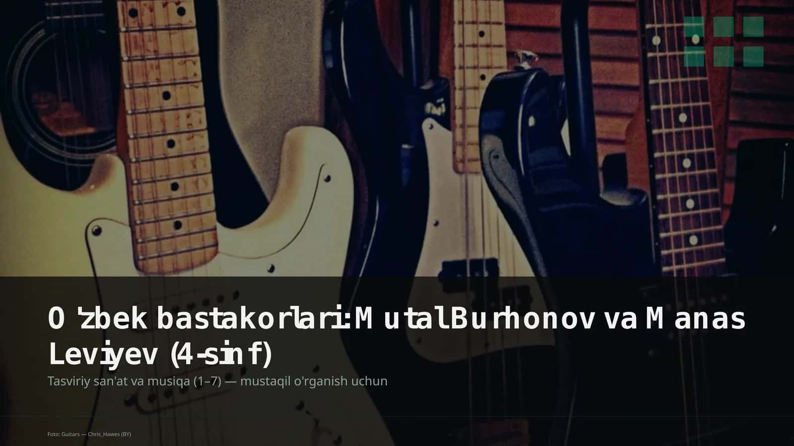 O'zbek bastakorlari: Mutal Burhonov va Manas Leviyev (4-sinf) 1