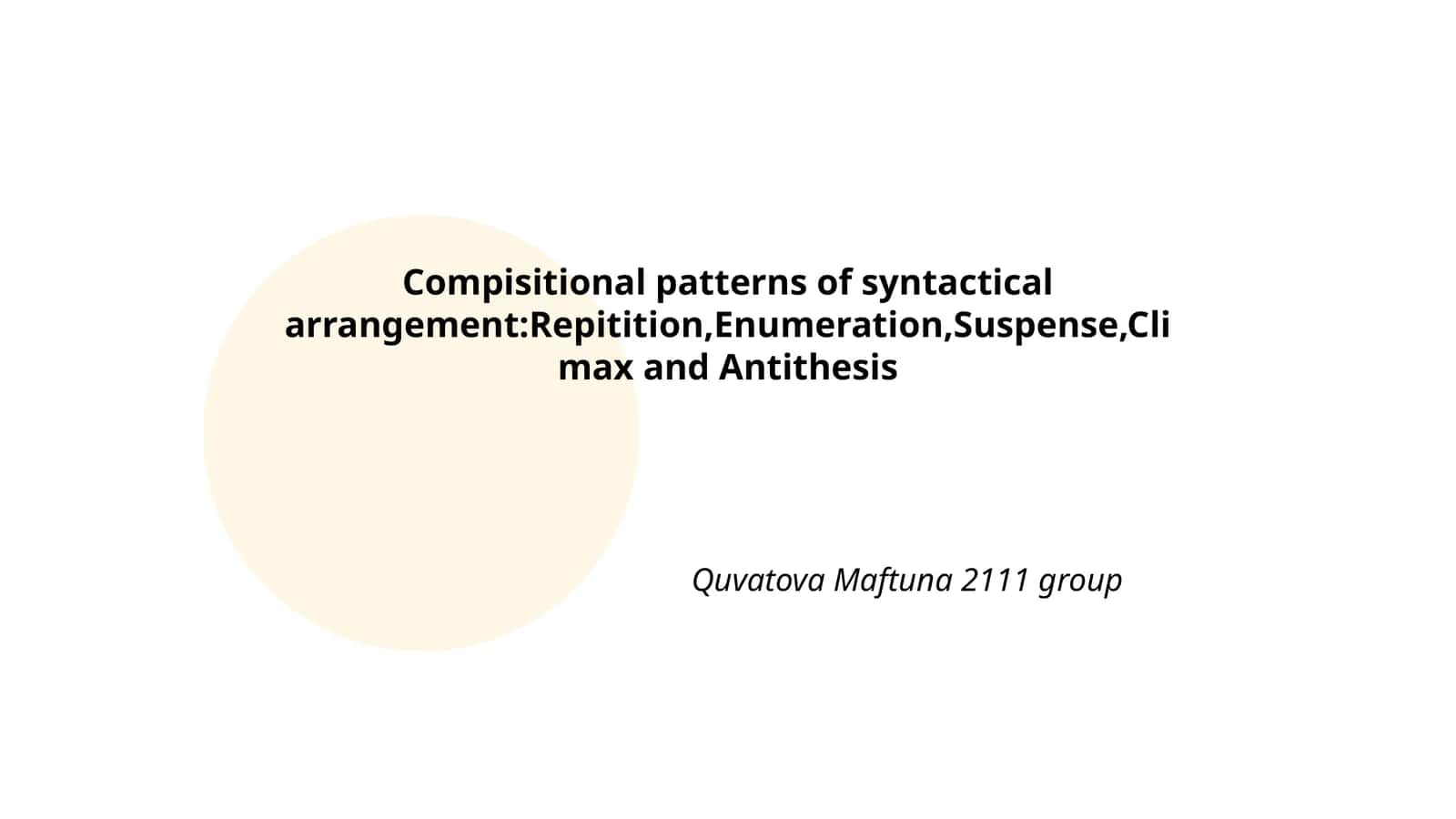 Compisitional patterns of syntactical arrangement 1