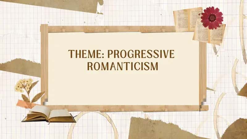 PROGRESSIVE  ROMANTICISM 1