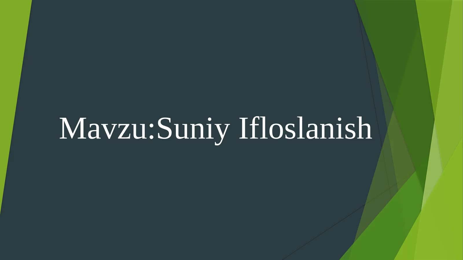 Suniy Ifloslanish 1