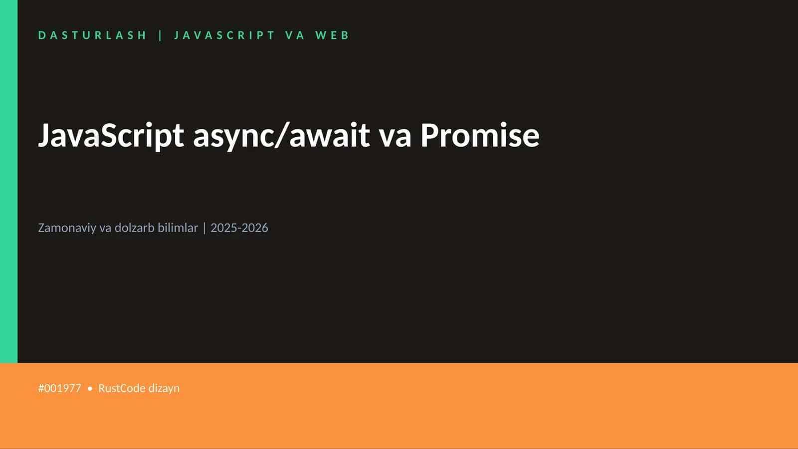 JavaScript async/await va Promise 1