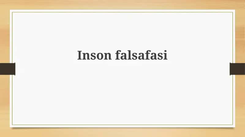 Insonfalsafasi 1