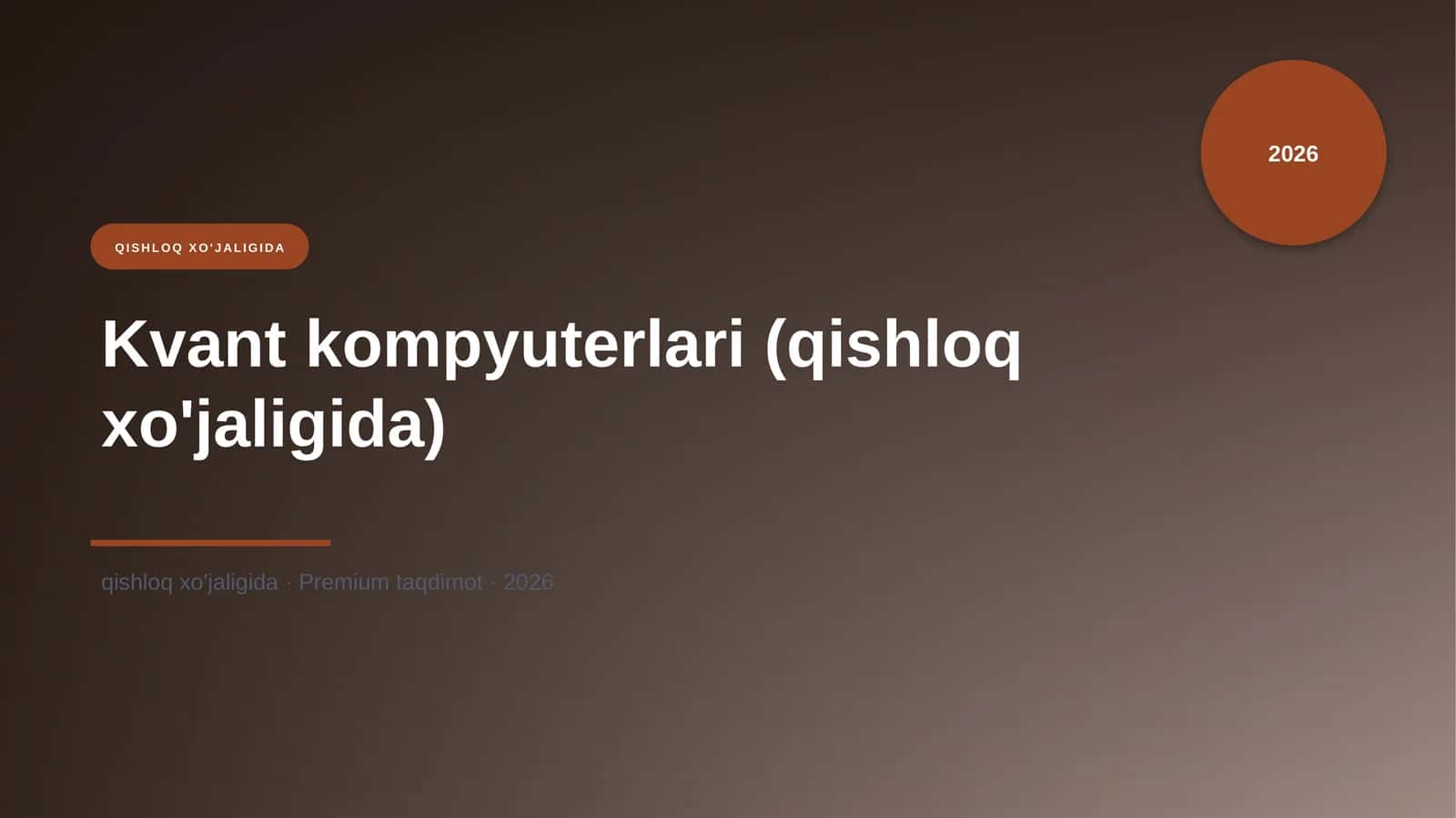 Kvant kompyuterlari (qishloq xo'jaligida) 1