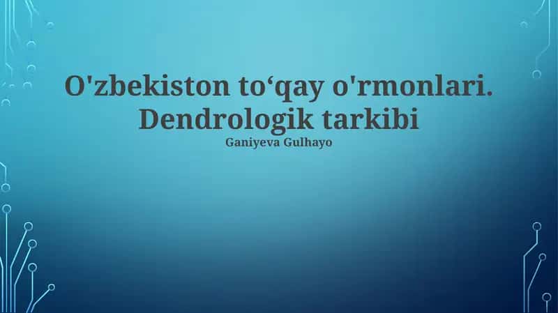 O'zbekiston to‘qay o'rmonlari. Dendrologik tarkibi 1