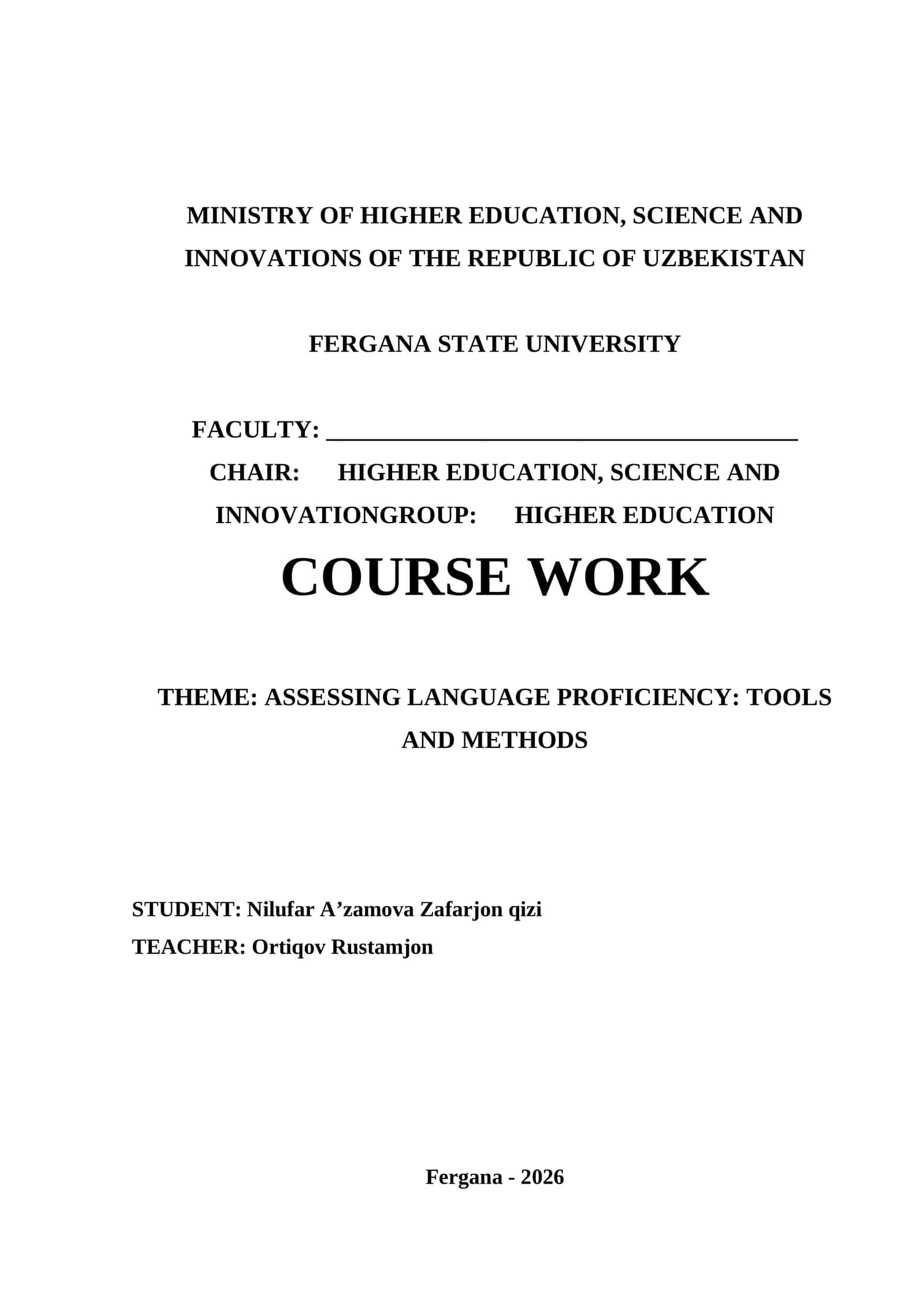 COURSE WORK: ASSESSING LANGUAGE PROFICIENCY: TOOLS AND METHODS 1