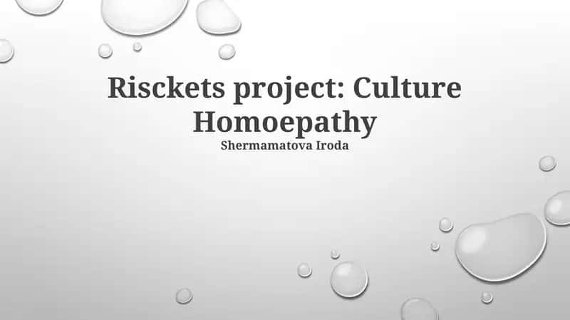 Risckets project: Culture Homoepathy 1
