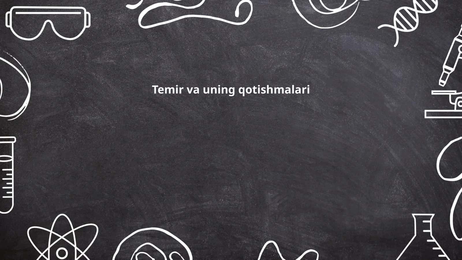 Temir va uning qotishmalari 1