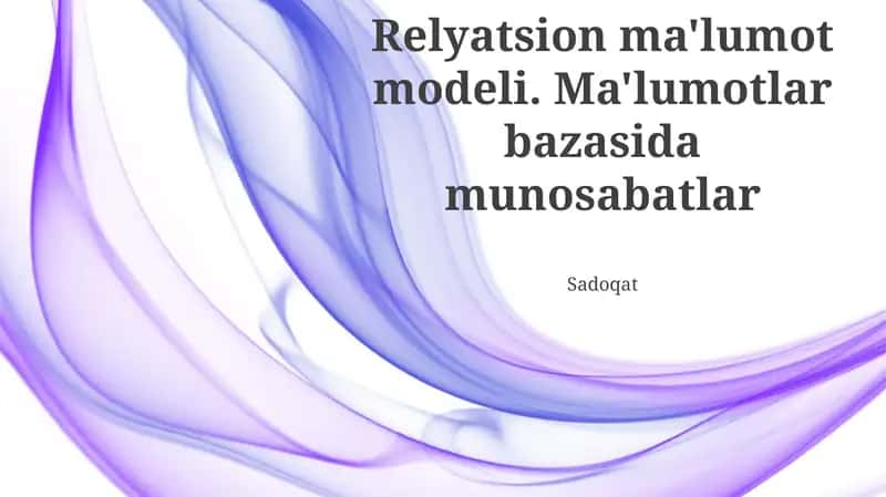 Relatsion Ma'lumotlar Modeli 1