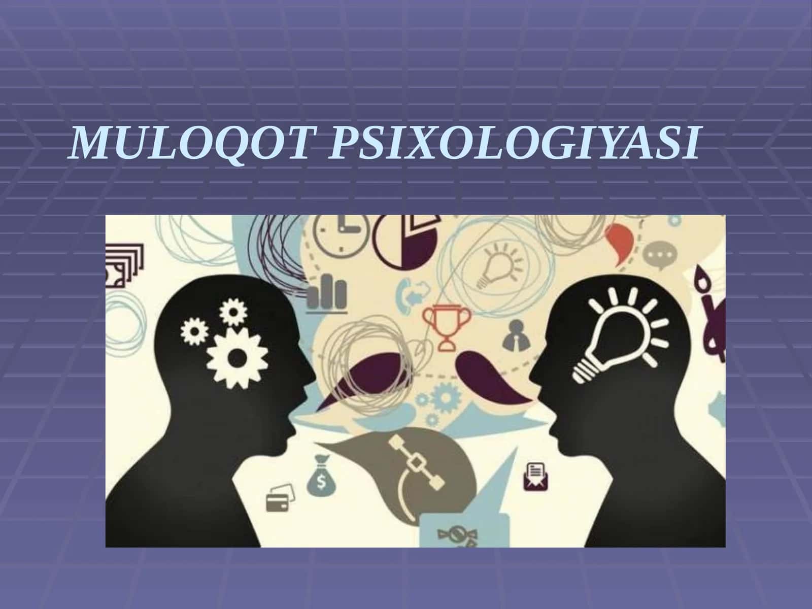 Muloqot psixologiyasi 1