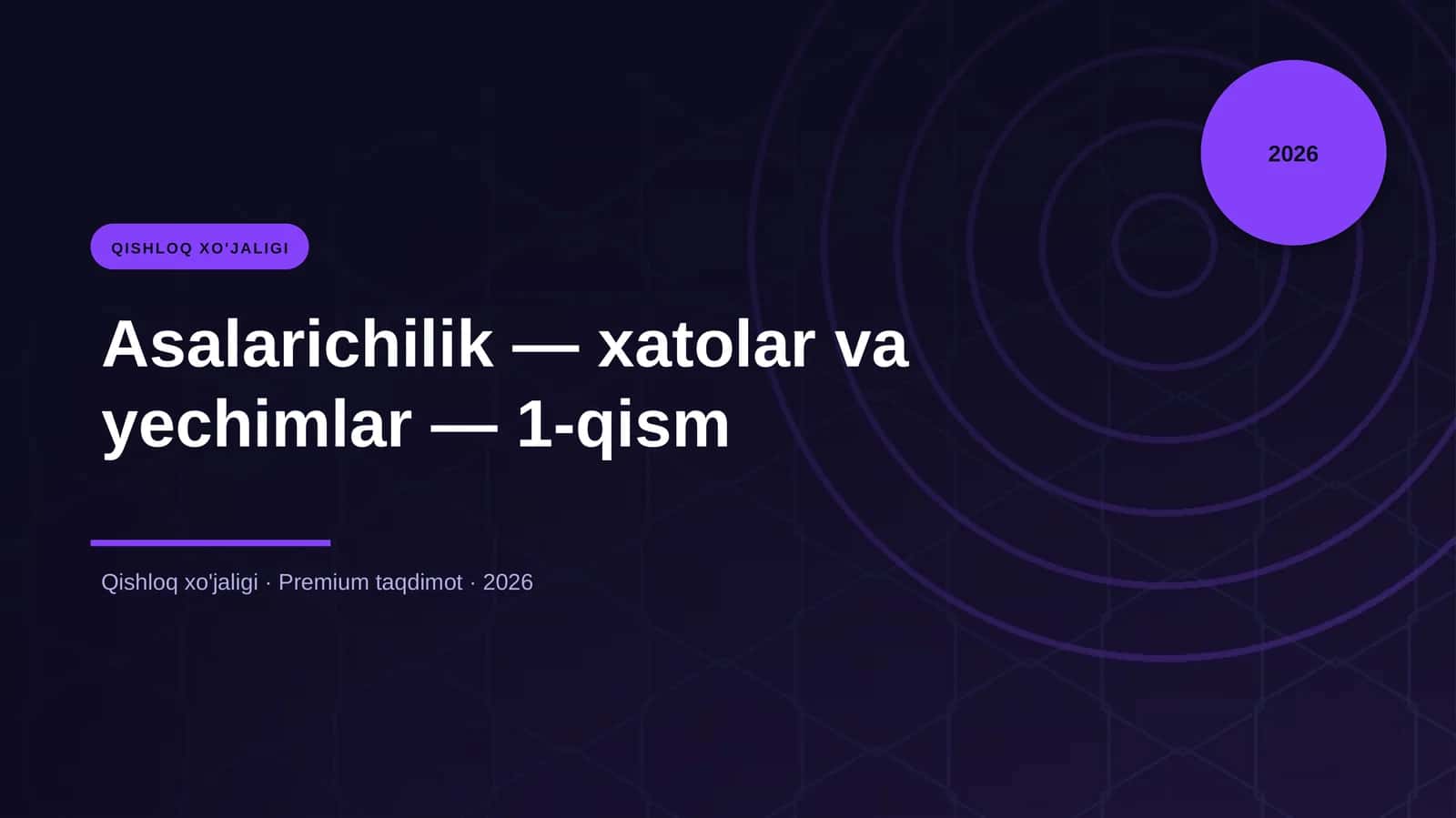 Asalarichilik — xatolar va yechimlar — 1-qism 1