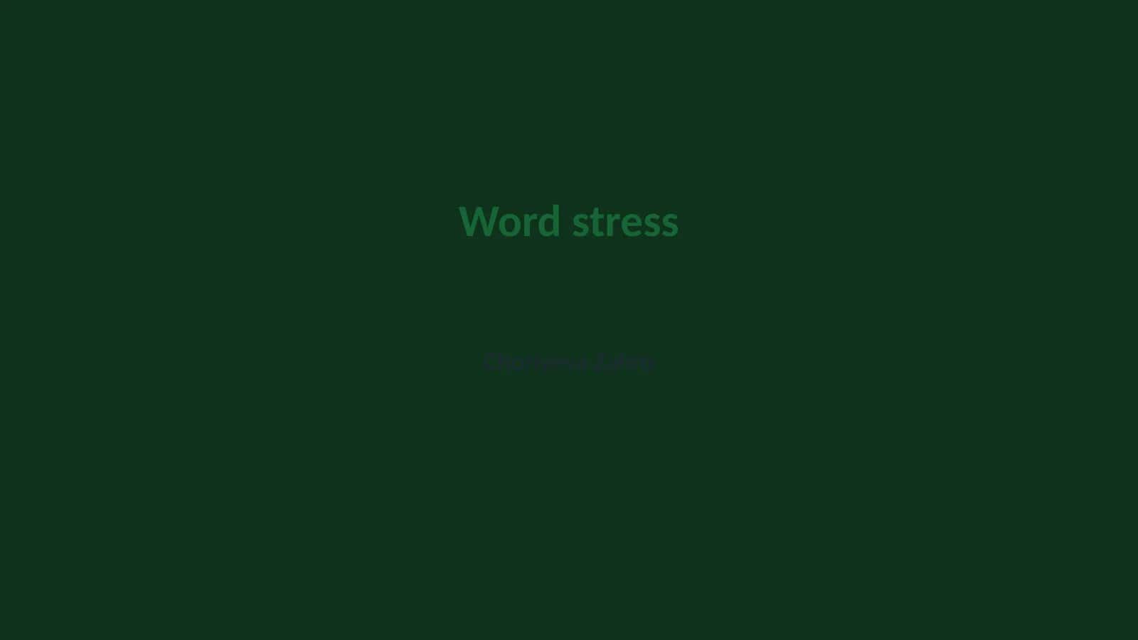 Word stress 1