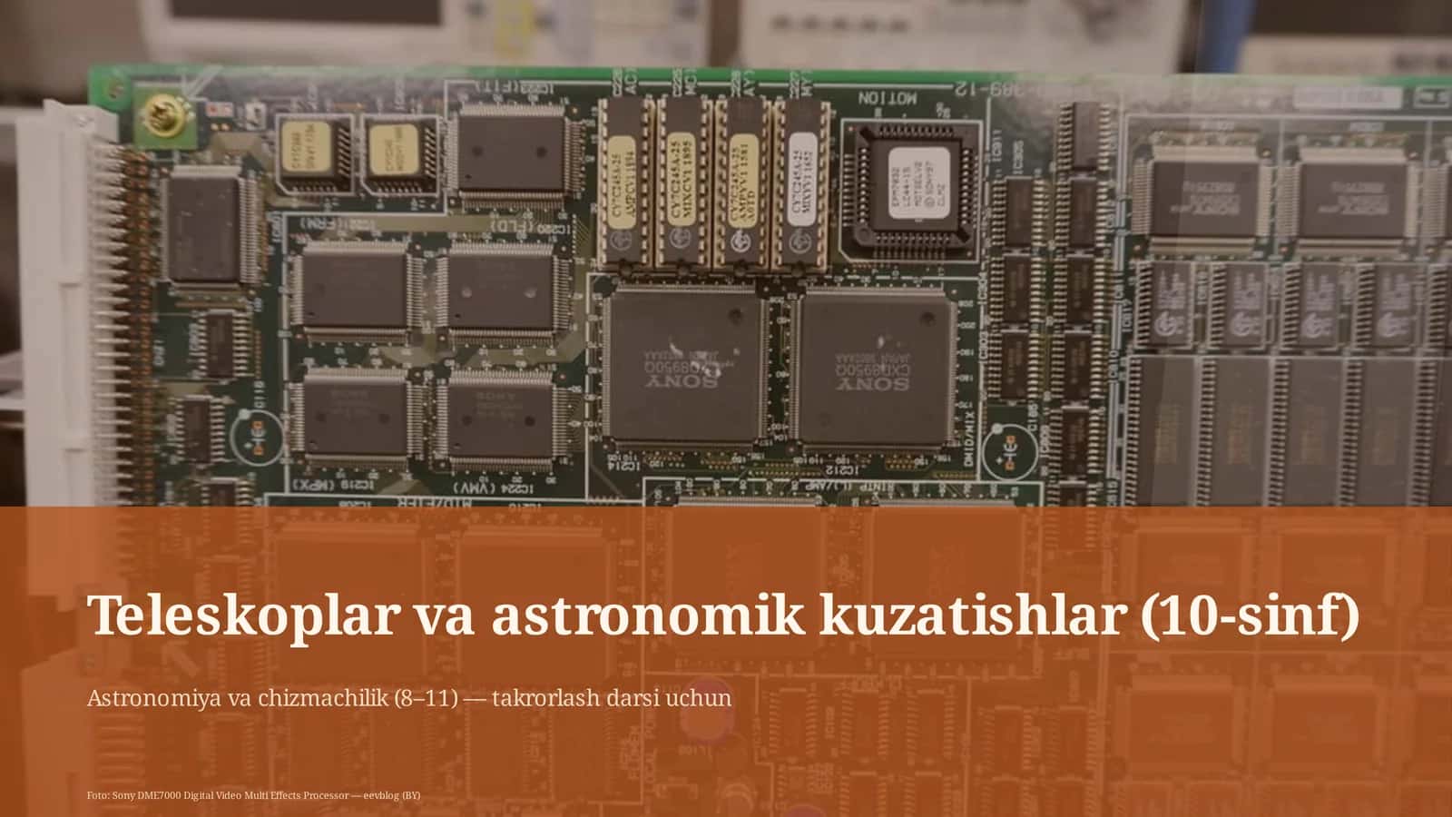 Teleskoplar va astronomik kuzatishlar (10-sinf) 1