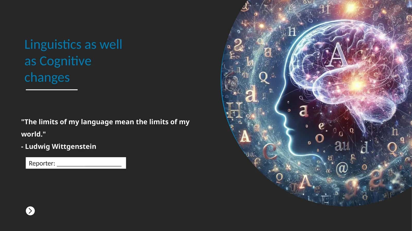 Linguistics as well as Cognitive changes 1