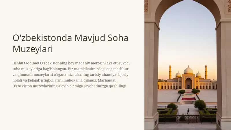 O'zbekistonda Mavjud Soha Muzeylari 1