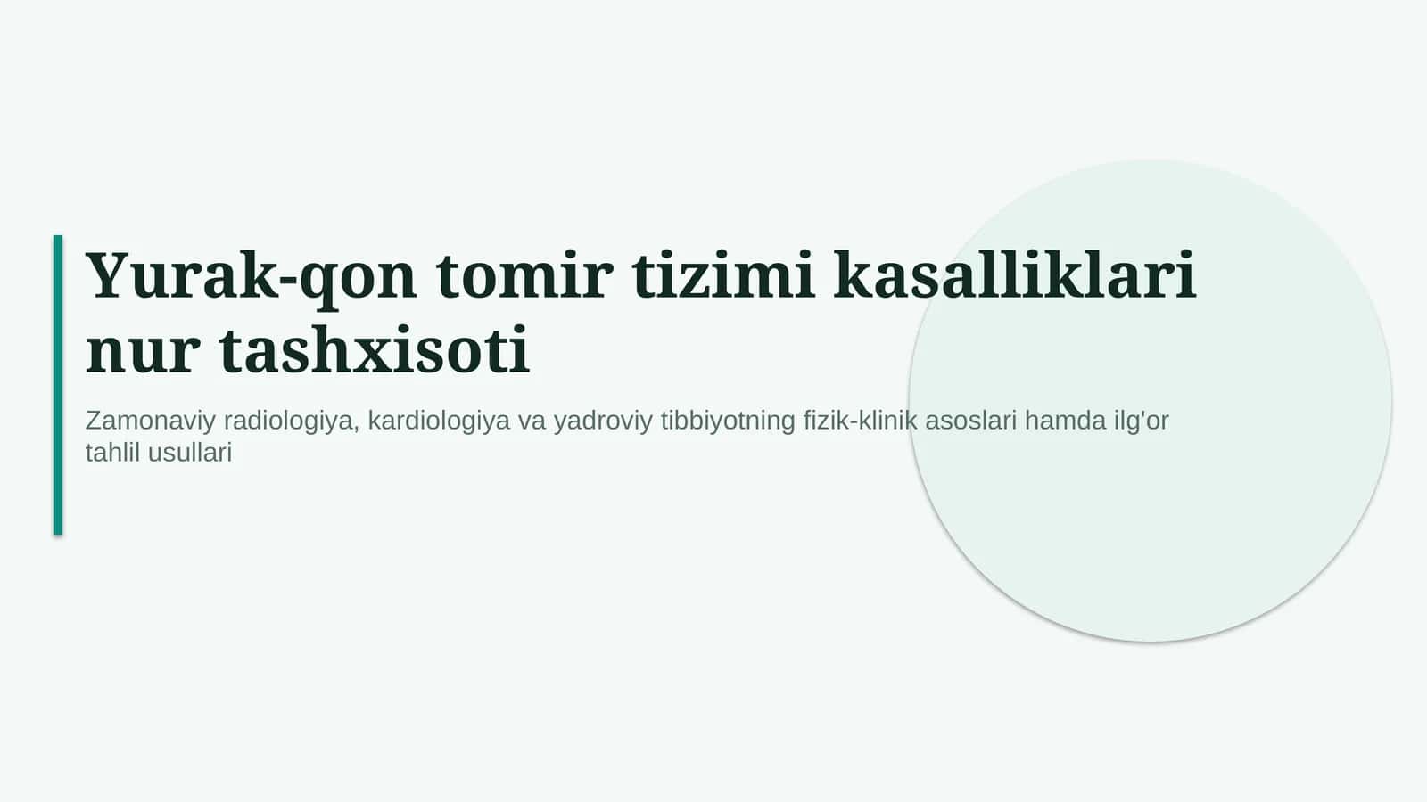 Yurak-qon tomir tizimi kasalliklari nur tashxisoti — zamonaviy diagnostika 1