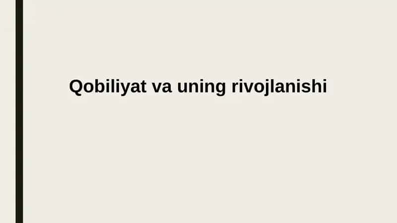 Qobiliyat va uni rivojlanishi 1