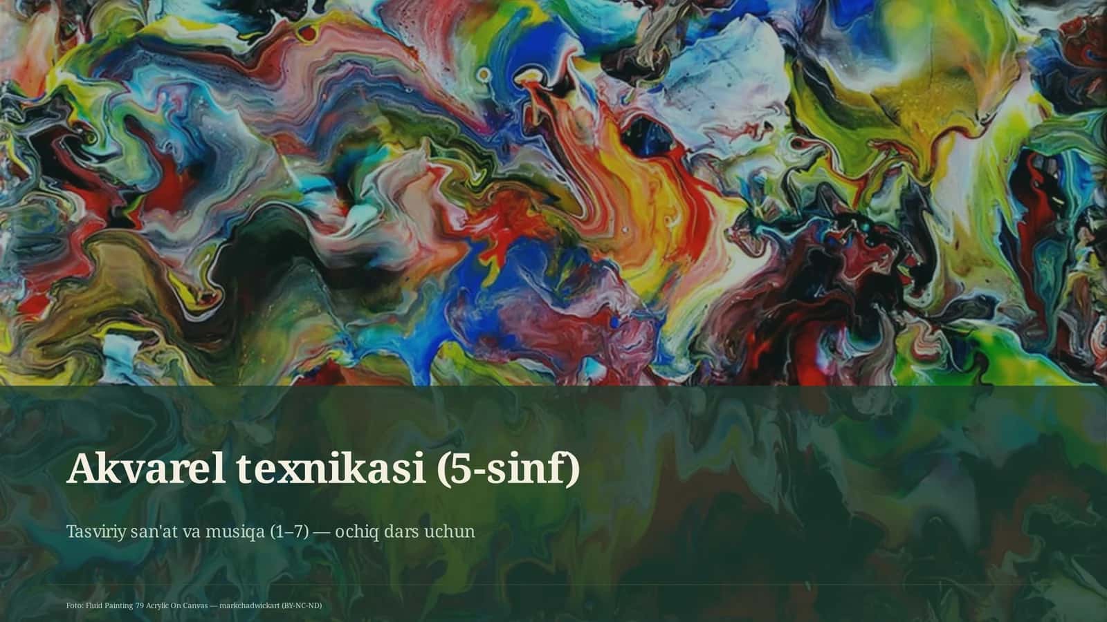 Akvarel texnikasi (5-sinf) 1
