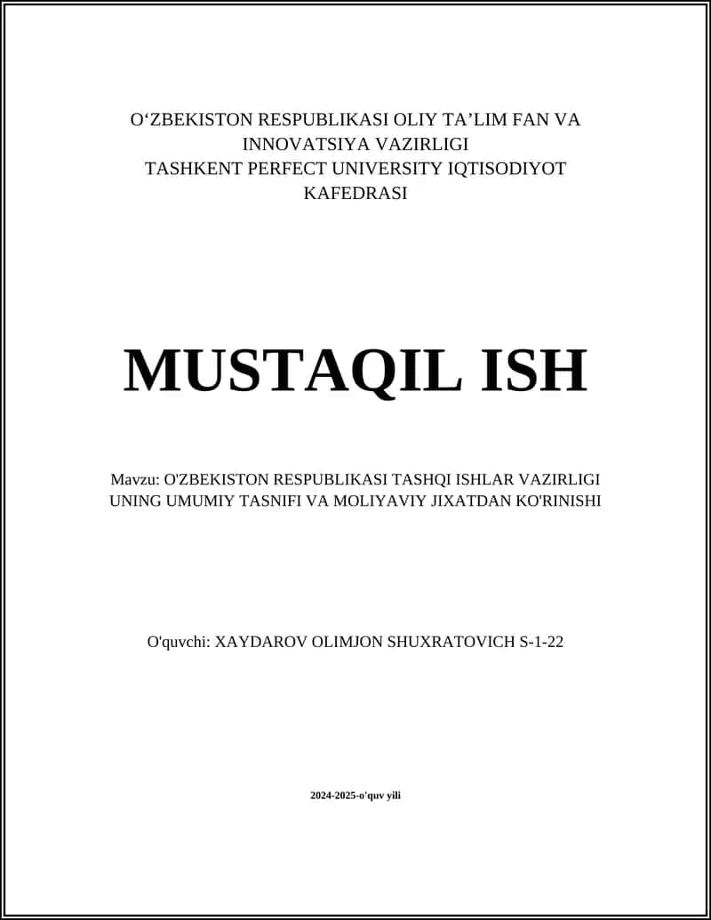 O'ZBEKISTON RESPUBLIKASI TASHQI ISHLAR VAZIRLIGI UNING UMUMIY TASNIFI VA MOLIYAVIY JIXATDAN KO'RINISHI 1