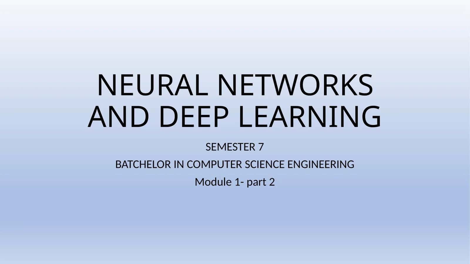 TYPES OF ARTIFICIAL NEURAL NETWORKS- BASED ON LEARNING ALGORITHMS 1