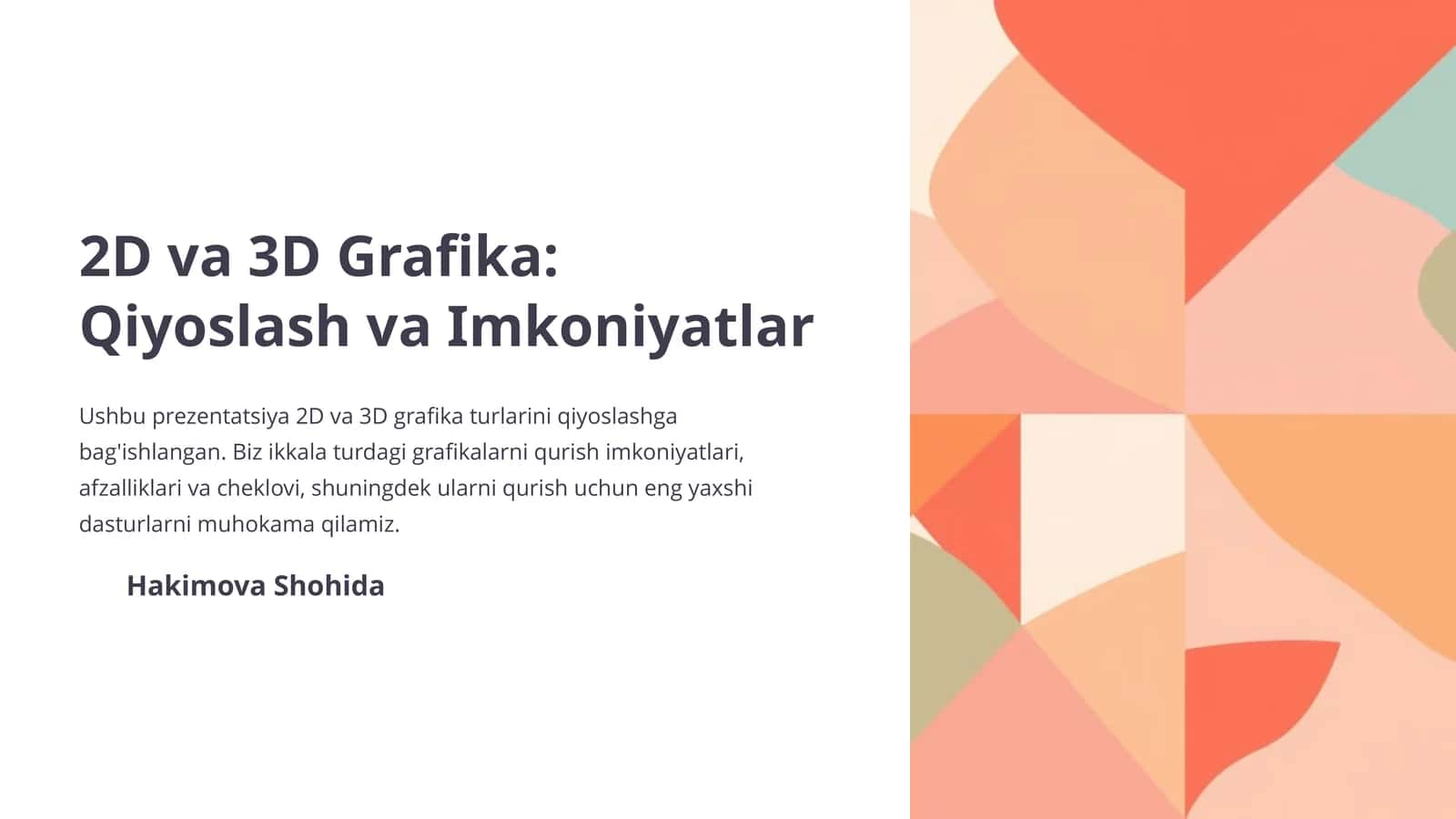 2D va 3D Grafika: Qiyoslash va Imkoniyatlar 1