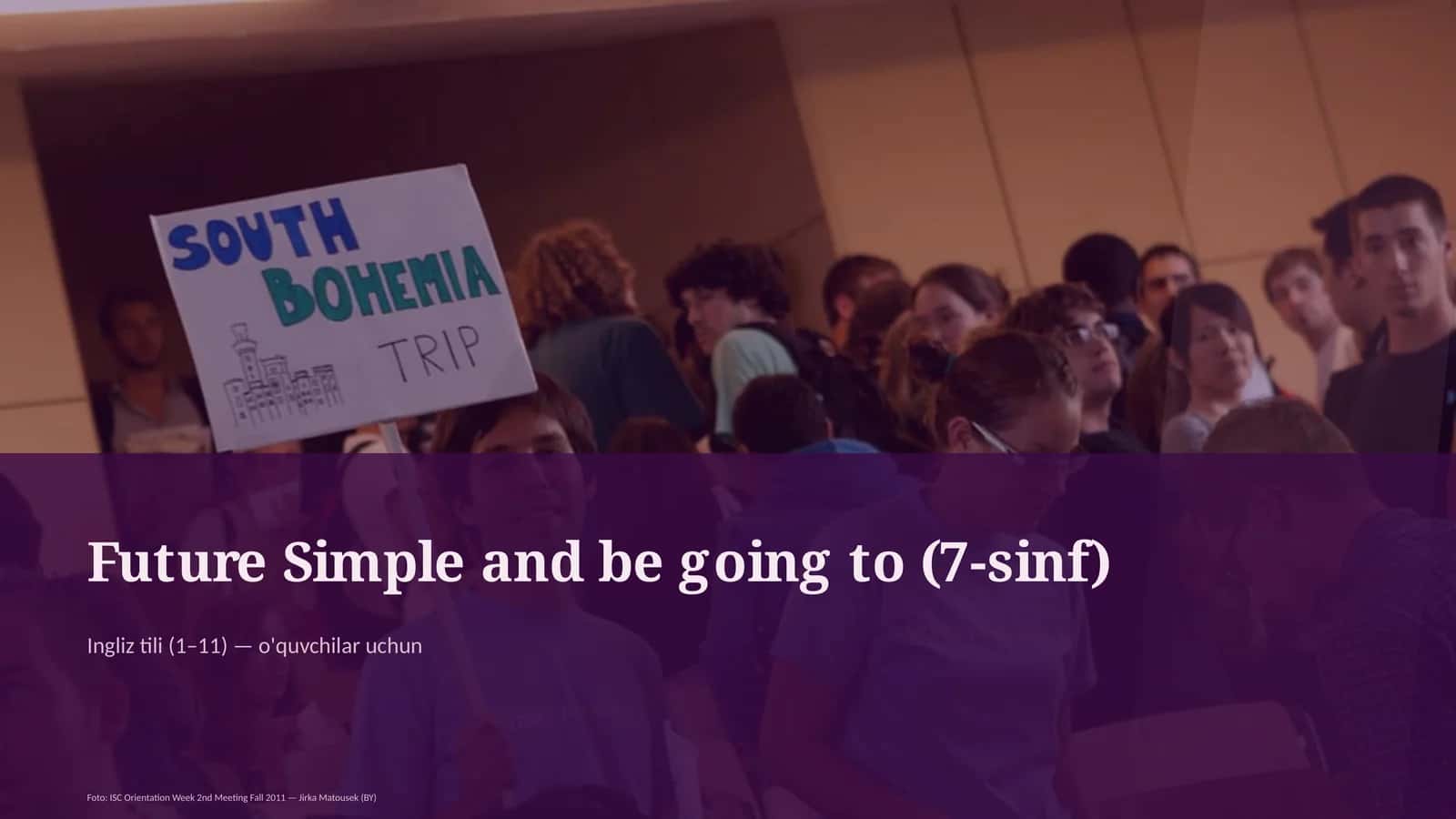 Future Simple and be going to (7-sinf) 1