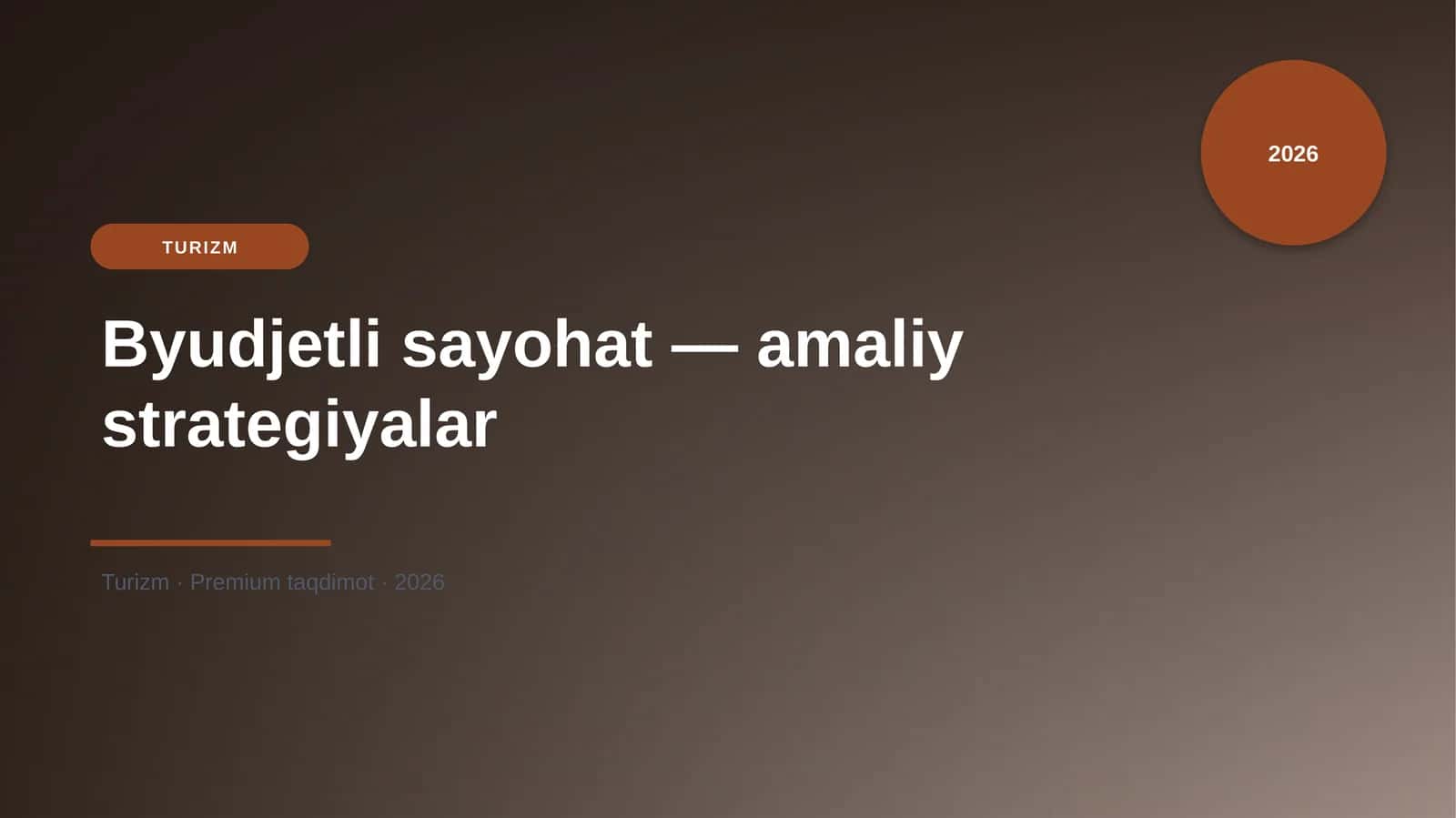 Byudjetli sayohat — amaliy strategiyalar 1