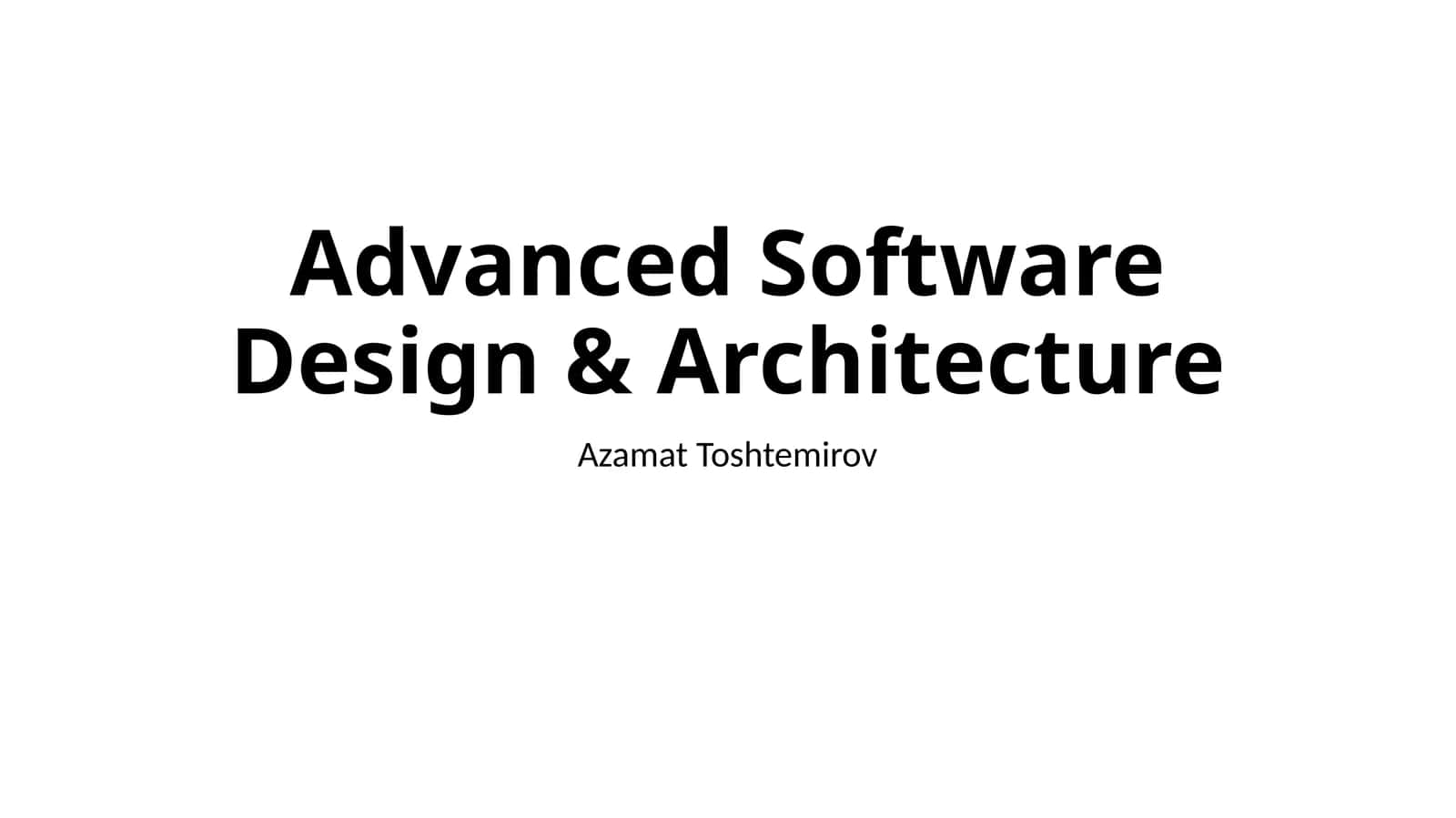Advanced Software Design & Architecture 1