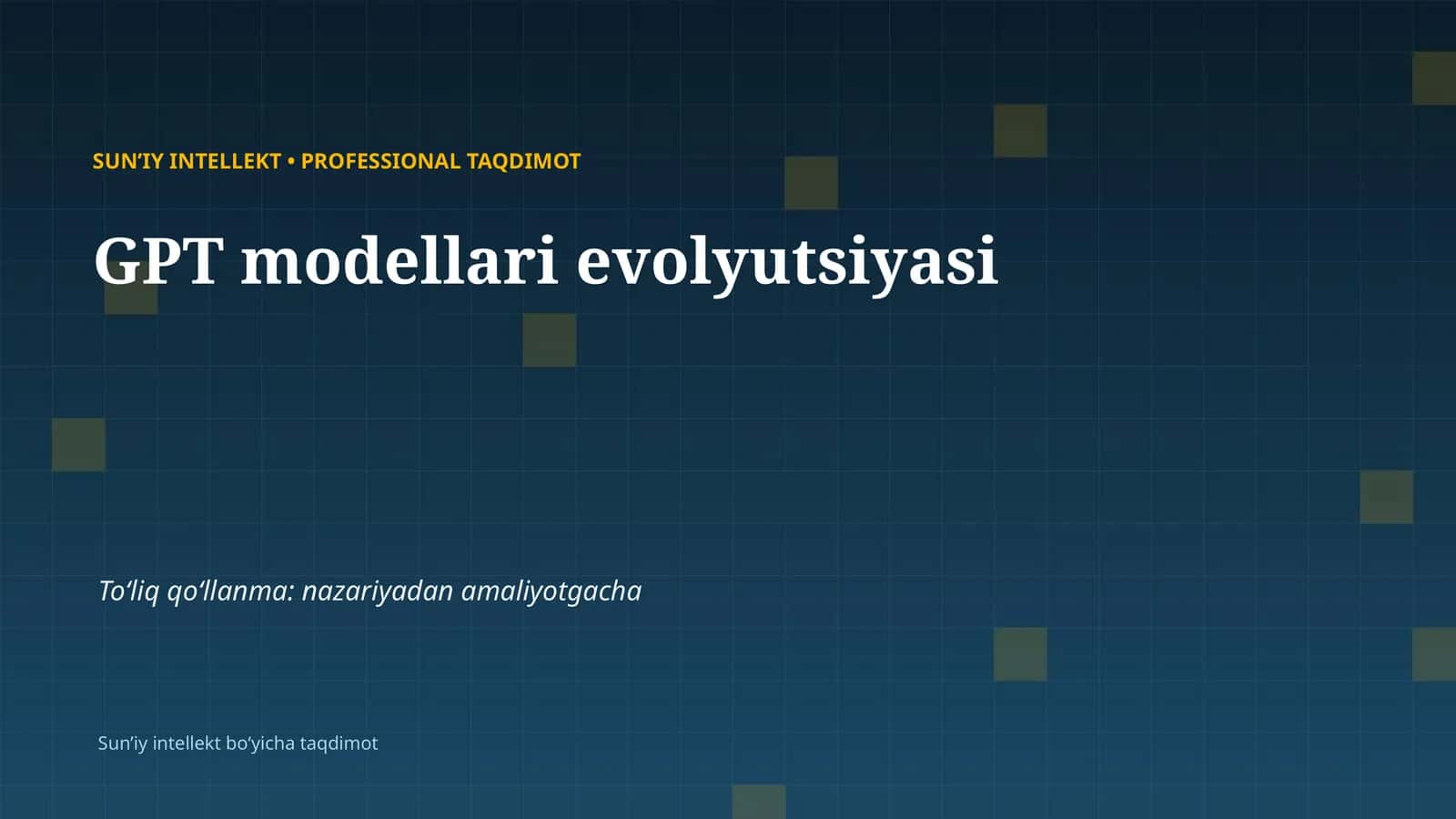 SUNʼIY INTELLEKT • PROFESSIONAL TAQDIMOT 1