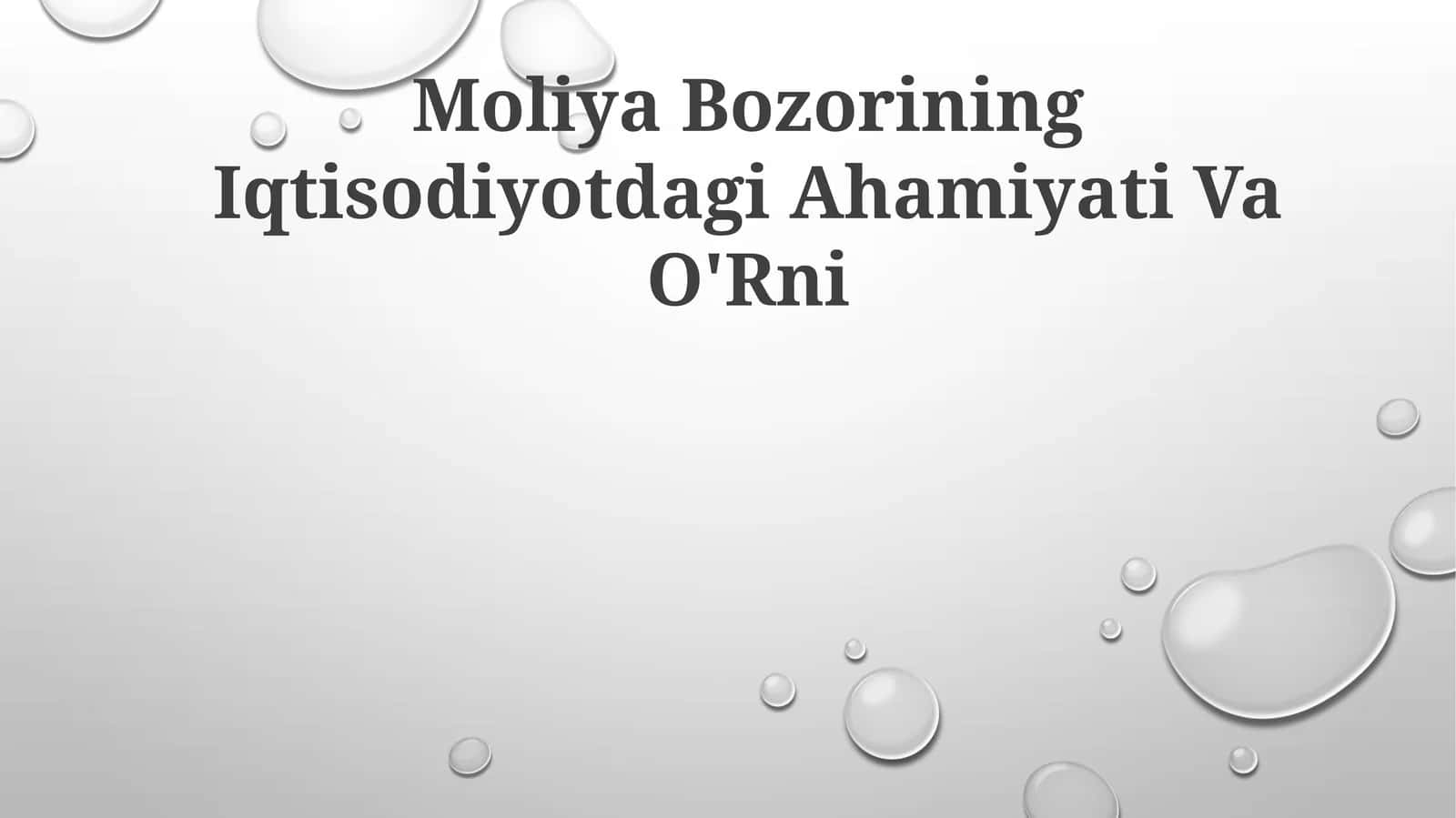 Moliya Bozorining Iqtisodiyotdagi Ahamiyati Va O'Rni 1