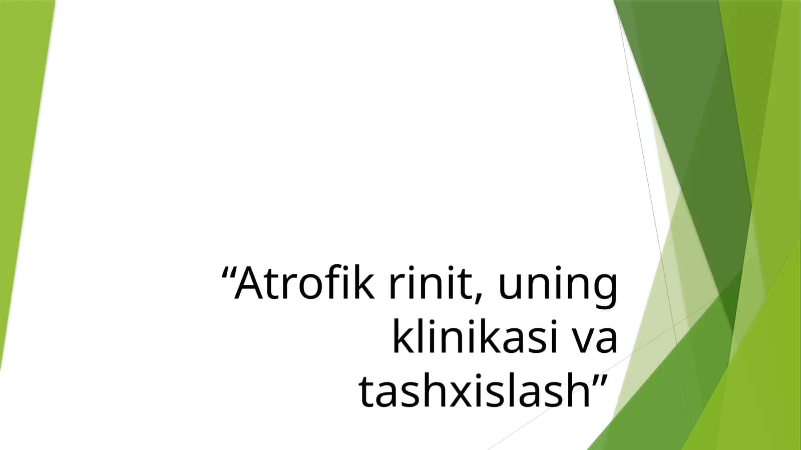 Atrofik rinit, uning klinikasi va tashxislash 1
