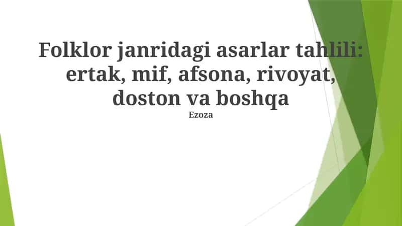 Folklor janridagi asarlar tahlili 1