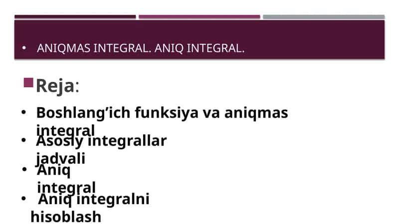 Aniqmas integral. Aniq integral 1