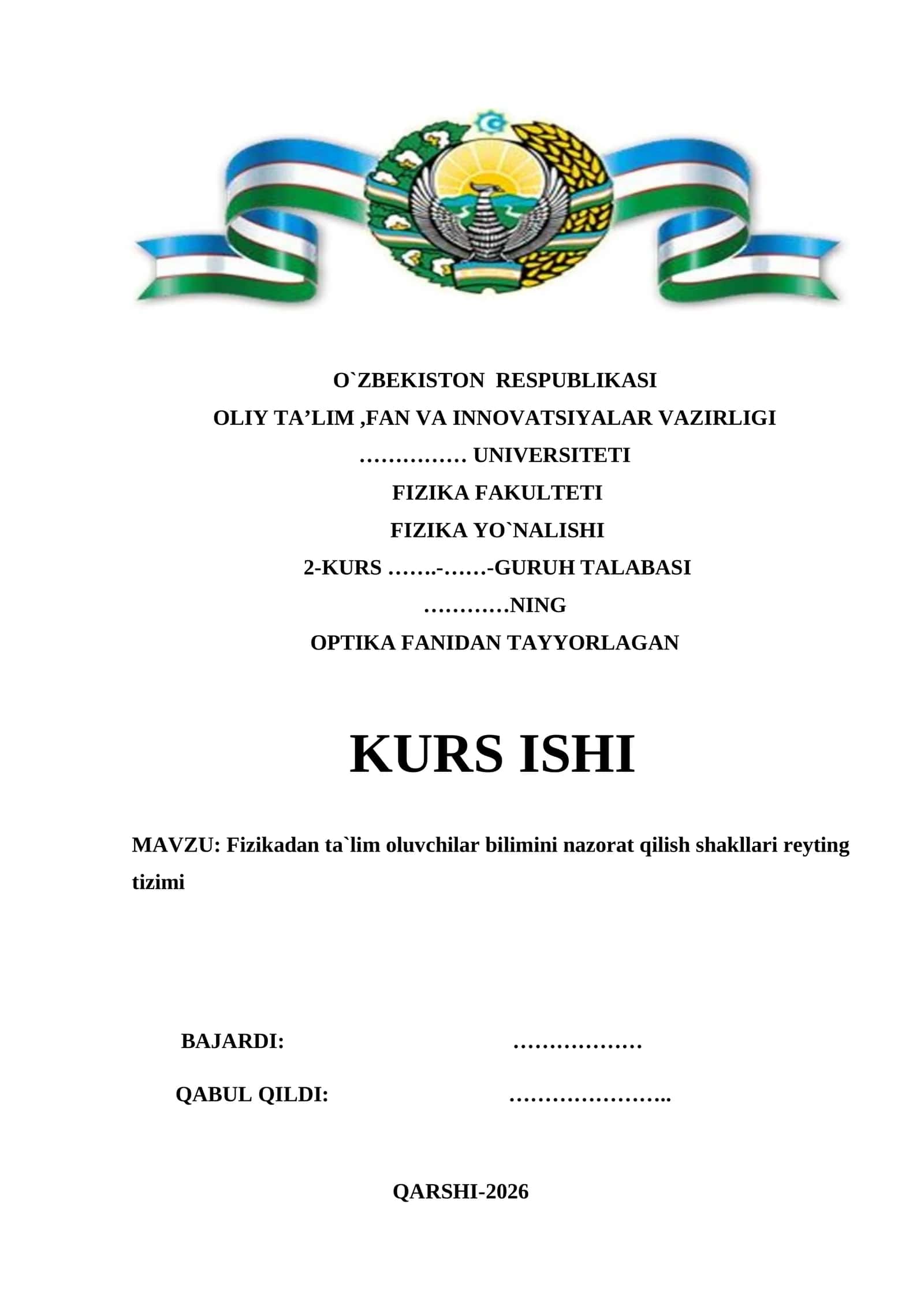 Fizikadan ta`lim oluvchilar bilimini nazorat qilish shakllari reyting tizimi  mavzusida tayyor kurs ishi 1